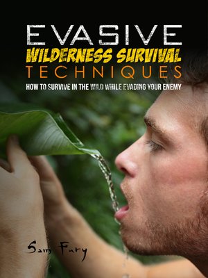 cover image of Evasive Wilderness Survival Techniques